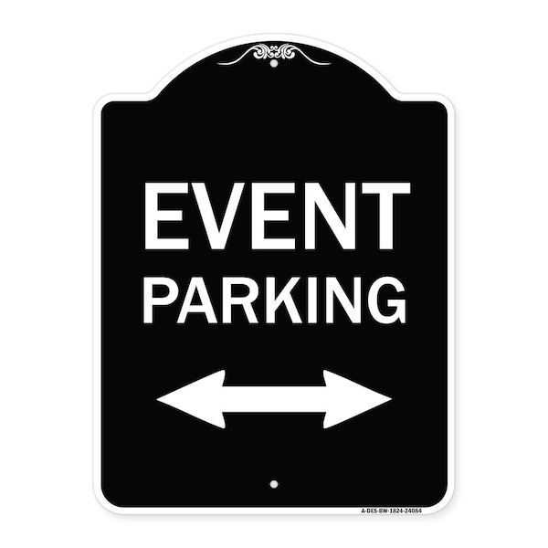 Event Parking Bidirectional Arrow Heavy-Gauge Aluminum Architectural Sign, 24" x 18", BW-1824-24084